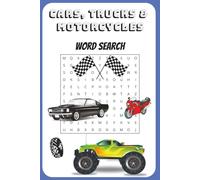 Cars, Trucks and Motorcycles Word Search Puzzle Book: Word searches with easy-to-read print about Cars, Trucks, Motorcycles and more | 6x9 inches, 110 pages | 50+ puzzles … gift for vacations, holidays, and screen-free fun.