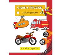 Cars & Trucks Colouring Book: Cars, Trucks, Trains, Planes, Boats and More!