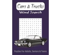 Cars & Trucks Word Search Puzzle Book: Word Searches with Easy to Read Print about Cars, Trucks, SUVs and More | 6x9 inches, 110 pages | 50+ Puzzles ... Gift for Vacations, Holidays and Free Time