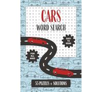Cars Word Search Puzzle Book: Car Models, Car Parts, Driving Terms for Grandpa, Dad, Teens, Adults, or Any Car Lover. | 55 Fun Puzzles in a 6x9, 110-Page Vintage Auto Collection