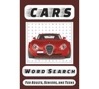 Cars Word Search Puzzle Book: Word Searches with Easy-to-Read Print about Car, Cars, Automotive, and more l 6x9 inches, 110 pages l 50+ puzzles…Gift for Vacation, Holidays and Free Time