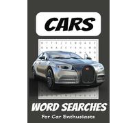 Cars Word Search Puzzle Book: Word Searches with Easy to Read Print about Cars, Rallying, Supercars and More. 6x9 Inches. 110 Pages. 50+ Puzzles… Gift for Vacation, Holidays and Free Times