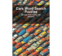 Cars Word Search Puzzles: 80 Large-Print Puzzles with Solutions