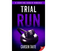 Carsen Taite Trial Run (Tascabile) Courting Danger Romance