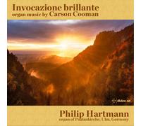 Carson Cooman Invocazione Brillante: Organ Music By Carson Cooman (CD) Album