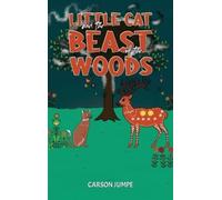 Little Cat and the Beast of the Woods