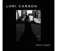 Carson,Lori - Where It Goes