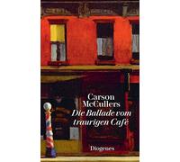 Carson McCullers Elisab Die Ballade vom traurigen Café (dioge (Copertina rigida)