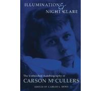 Carson McCullers Illumination and Night Glare (Tascabile)