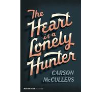 Carson McCullers The Heart is a Lonely Hunter: A Novel (Tascabile)