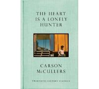 Carson McCullers The Heart is a Lonely Hunter (Copertina rigida)