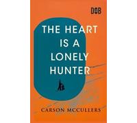 Carson McCullers The Heart Is a Lonely Hunter (Tascabile)