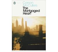 Carson McCullers The Mortgaged Heart (Tascabile) Penguin Modern Classics