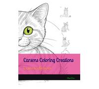 Carsons Coloring Creations: Cats Edition