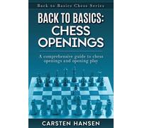 Carsten Hansen Back to Basics (Tascabile) Back to Basics Chess