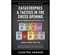 Carsten Hansen Catastrophes & Tactics in the Chess Opening - Selecte (Tascabile)