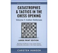 Carsten Hansen Catastrophes & Tactics in the Chess Opening - Volume (Tascabile)