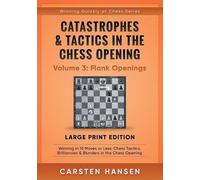 Carsten Hansen Catastrophes & Tactics in the Chess Opening - Volume (Tascabile)