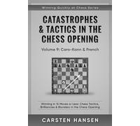 Carsten Hansen Catastrophes & Tactics in the Chess Opening - Volume (Tascabile)