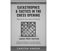 Carsten Hansen Catastrophes & Tactics in the Chess Opening - Volume (Tascabile)