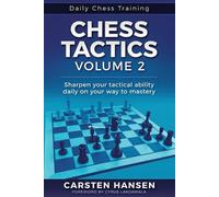 Carsten Hansen Chess Tactics - Volume 2 (Tascabile) Daily Chess Training