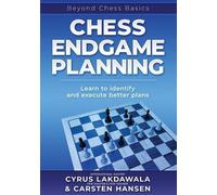 Carsten Hansen Cyrus Lakdawala Chess Endgame Planning (Tascabile)