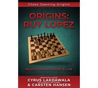 Carsten Hansen Cyrus Lakdawala Origins (Tascabile) Chess Opening Origins