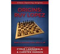 Carsten Hansen Cyrus Lakdawala Origins (Tascabile) Chess Opening Origins