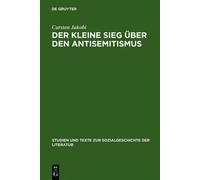 Carsten Jakobi Der kleine Sieg über den Antisemitismus (Copertina rigida)