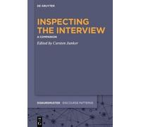 Carsten Junker Inspecting the Interview (Copertina rigida)