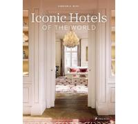 Carsten K. Rath Iconic Hotels of the World (Copertina rigida)