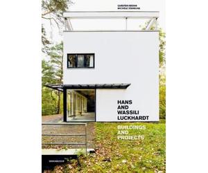 Carsten Krohn Michele Stavagna Hans and Wassili Luckhardt (Copertina rigida)