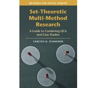 Carsten Q. Schneider Set-Theoretic Multi-Method Research (Tascabile)