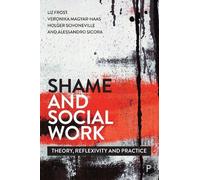 Carsten Schroeder Shame and Social Work (Tascabile)