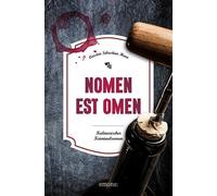 Carsten Sebastia Nomen est Omen: Kulinarischer Kriminalroman (Eifel (Tascabile)