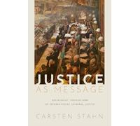 Carsten Stahn Justice as Message (Copertina rigida)