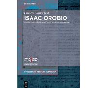 Carsten Wilke Isaac Orobio (Copertina rigida) Studies and Texts in Scepticism