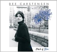 Carstensen, Dee - PATCH OF BLUE