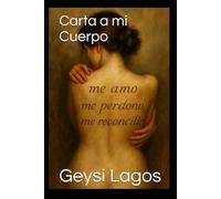 Carta a mi Cuerpo