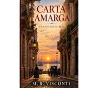 Carta amarga: Una historia real