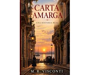 Carta amarga: Una historia real
