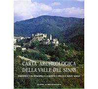 Carta archeologica della valle del Sinni. Da Episcopia a Latronico a Seluci e Monte Sirino (Vol. 7)