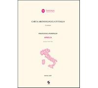 Carta archeologica d'Italia. Aprilia - Pompilio Francesca