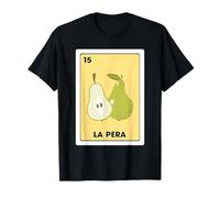 Carta da Bingo Messicana The Pear Spanish Pear Lover La Pera Maglietta