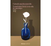 Carta de una desconocida. Veinticuatro horas en la vida de una mujer