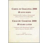 Carta di Cracovia 2000. 10 anni dopo. Ediz. italiana e inglese