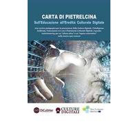 Carta di Pietrelcina. Sull’educazione all’eredità culturale digitale