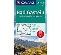 Carta escursionistica Kom 040. Bad Gastein, Bad Hofgastein, Dorfgastein: 4in1 Wanderkarte mit Panorama und Aktiv Guide inklusive Karte zur offline ... in der KOMPASS-App. Fahrradfahren. Skitouren.