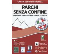 Carta escursionistica parchi senza confine. Spina Verde, parco del Penz, gole della Breggia. Scala 1:10.000. Ediz. italiana, inglese e tedesca
