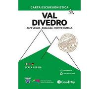Carta escursionistica val Divedro. Scala 1:25.000. Ediz. italiana, inglese e tedesca. Vol. 9: Alpe Veglia, Bugliaga, Monte Cistella.